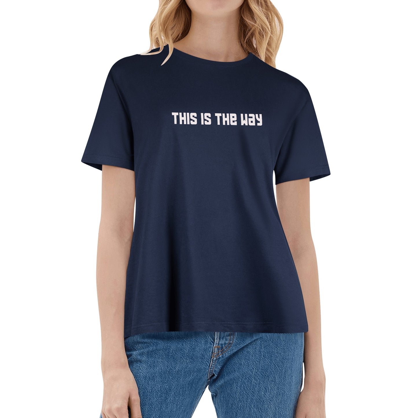 Mad Papaya -This is the way - Women's Cotton Front Back Printing T Shirt